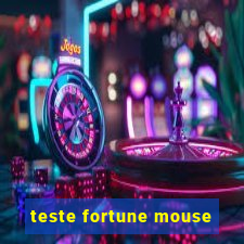 teste fortune mouse